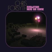 Chris Forsyth, Evolution Here We Come (CD)