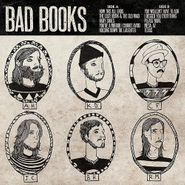Bad Books, Bad Books [Colored Vinyl] (LP)