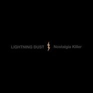 Lightning Dust, Nostalgia Killer [Cosmic Amber Vinyl] (LP)