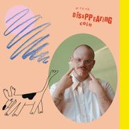 Stephen Steinbrink, Disappearing Coin (LP)