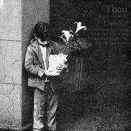 Thou, Umbilical [Gold Vinyl] (LP)