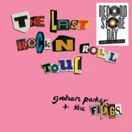 Graham Parker, The Last Rock N Roll Tour [Record Store Day Pink Vinyl] (LP)