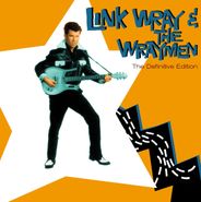 Link Wray & The Wraymen, The Definitive Edition (CD)