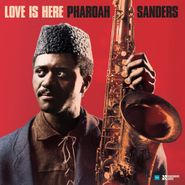 Pharoah Sanders, Love Is Here: The Complete Paris 1975 ORTF Recordings (CD)