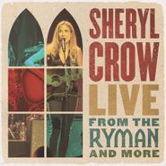 Sheryl Crow, Live From The Ryman And More (LP)