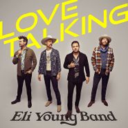 Eli Young Band, Love Talking (CD)