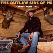 Chris Janson, The Outlaw Side Of Me (CD)