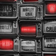 Mötley Crüe, Cancelled EP [Red/Black Splatter Vinyl] (LP)
