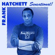 Frank Hatchett, Sensational! (LP)