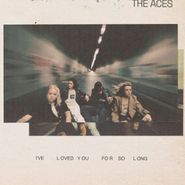 The Aces, I've Loved You For So Long (CD)