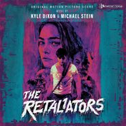 Kyle Dixon, The Retaliators [OST] (CD)