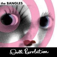 The Bangles, Doll Revolution [Black Friday Streaked PInk Vinyl] (LP)