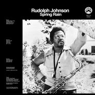 Rudolph Johnson, Spring Rain (CD)