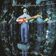 Richard Thompson, Mirror Blue [Clear "Mirror" Vinyl] (LP)