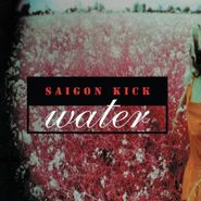 Saigon Kick, Water (LP)