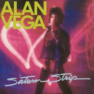 Alan Vega, Saturn Strip [Highlighter Yellow Vinyl] (LP)