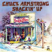 Chuck Armstrong, Shackin' Up [Barbecue Sauce Red Vinyl] (LP)