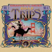Grateful Dead, Road Trips Vol. 1 No. 4: From Egypt With Love (CD)