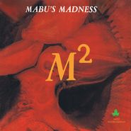 Mabu's Madness, M² [Fire Orange w/ Black Streaks Vinyl] (LP)