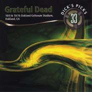 Grateful Dead, Dick's Picks Vol. 33: 10/9 & 10/76, Oakland Coliseum Stadium, Oakland, CA [Box Set] (LP)