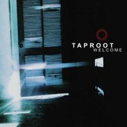 Taproot, Welcome [Record Store Day Light Blue Vinyl] (LP)
