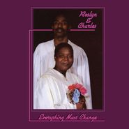 Roslyn & Charles, Everything Must Change (LP)