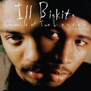 Ill Biskits, Chronicle Of Two Losers [Clear Vinyl] (LP)