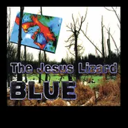 The Jesus Lizard, Blue [Black Friday Metallic Blue Vinyl] (LP)