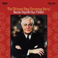 Arthur Fiedler, The Ultimate Pops Christmas Party! (CD)