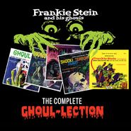 Frankie Stein & His Ghouls, The Complete Ghoul-lection (CD)