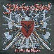 3 Inches of Blood, Fire Up The Blades [Crimson Fire Vinyl] (LP)