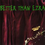 Better Than Ezra, Deluxe [Emerald Green Vinyl] (LP)