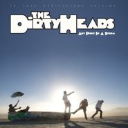 The Dirty Heads, Any Port In A Storm (LP)