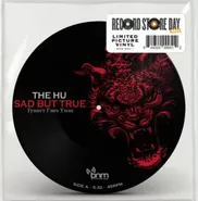 The Hu, Sad But True / Wolf Totem [Record Store Day Picture Disc] (7")