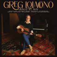 Greg Loiacono, Giving It All Away (CD)