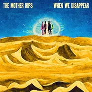 Mother Hips, When We Disappear (CD)