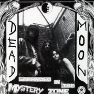 Dead Moon, Stranded In The Mystery Zone (LP)