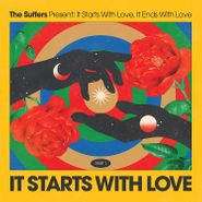 The Suffers, It Starts With Love (CD)
