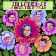 Jim Lauderdale, Wait 'Til Spring (LP)