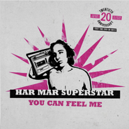 Har Mar Superstar, You Can Feel Me [20th Anniversary Pink Vinyl] (LP)