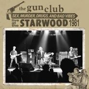 The Gun Club, Live At The Starwood 1981 [Black Friday] (LP)