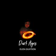 Eliza Gilkyson, Dark Ages (CD)