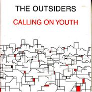 The Outsiders, Calling On Youth (LP)
