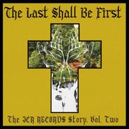 Various Artists, The Last Shall Be First: The JCR Records Story Vol. 2 (LP)