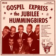The Jubilee Hummingbirds, Gospel Express [Black Friday] (LP)