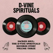 Various Artists, Sacred Soul: The D-Vine Spirituals Story Vol. 3 [Black Friday] (LP)
