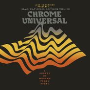 Various Artists, Luke Schneider Presents Imaginational Anthem Vol. XI: Chrome Universal (CD)