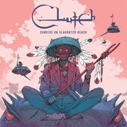 Clutch, Sunrise On Slaughter Beach (CD)