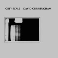 David Cunningham, Grey Scale (LP)
