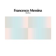 Francesco Messina, Reflex (12")